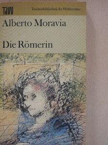 Alberto Moravia - Die Römerin [antikvár]