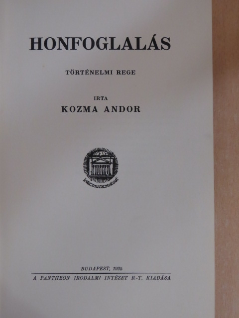 Kozma Andor - Honfoglalás [antikvár]