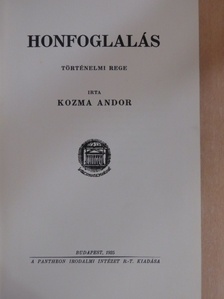 Kozma Andor - Honfoglalás [antikvár]