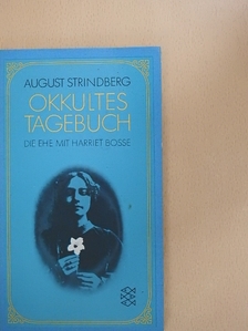 August Strindberg - Okkultes Tagebuch [antikvár]