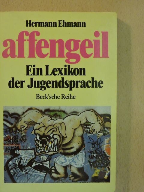 Hermann Ehmann - Affengeil [antikvár]