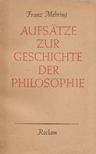 Mehring, Franz - Aufsätze zur Geschichte der Philosophie [antikvár]