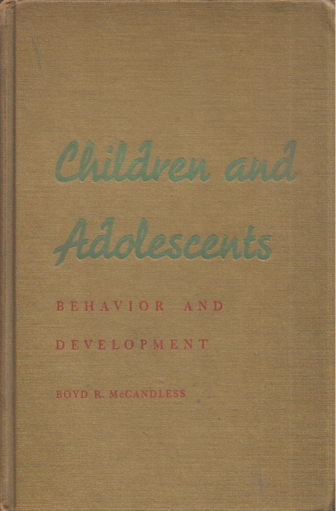 Boyd R. McCandless - Children and Adolescents: Behaviour and Development [antikvár]