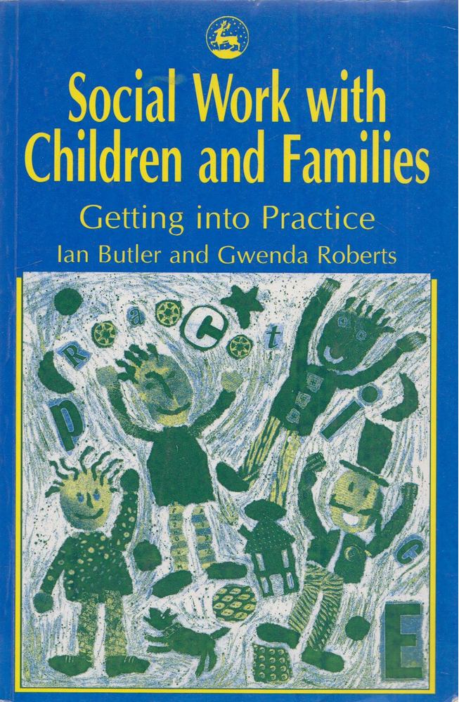 Ian Butler, Gwenda Roberts - Social Work with Children and Families [antikvár]