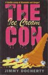 Jimmy Docherty - The Ice Cream Con [antikvár]