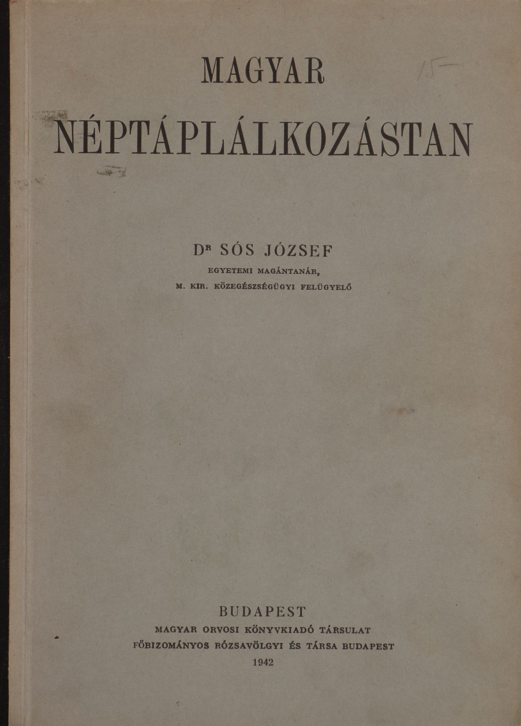 Dr. Sós József - Magyar néptáplálkozástan [antikvár]