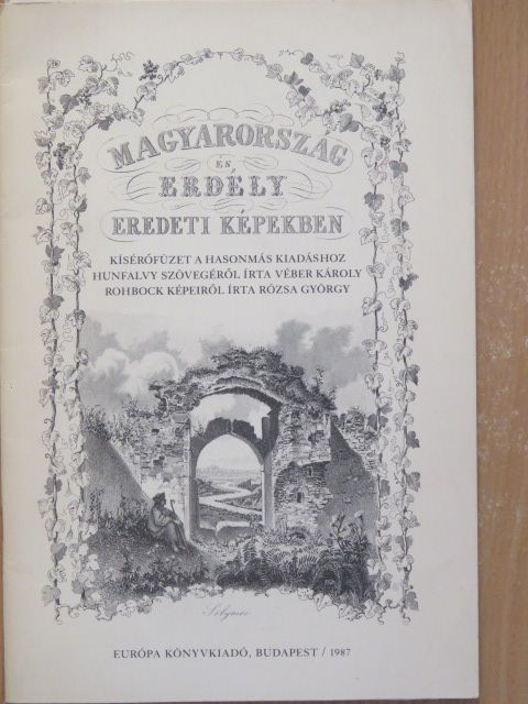 Rózsa György - Magyarország és Erdély eredeti képekben [antikvár]