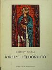 Majtényi Zoltán - Királyi földönfutó [antikvár]