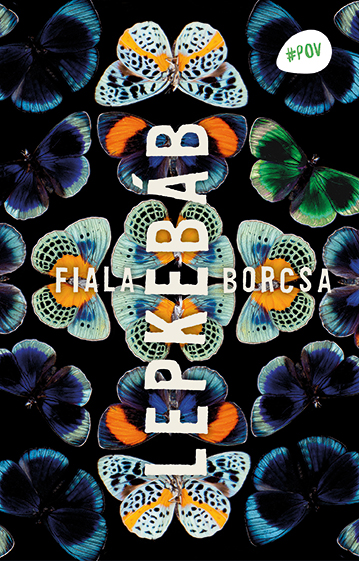 Fiala Borcsa - Lepkebáb
