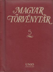 KIRÁLY GYÖRGY - Magyar Törvénytár 5. [antikvár]