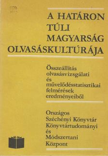 Gereben Ferenc - A határon túli magyarság olvasáskultúrája [antikvár]