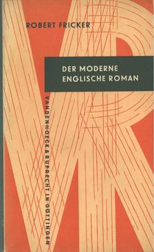 Robert Fricker - Der moderne englische Roman [antikvár]