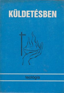 Szennay András, Korzenszky Richárd - Küldetésben [antikvár]