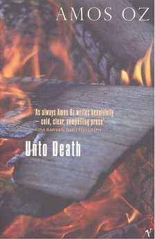 Amos Oz - Unto Death [antikvár]