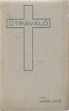 Virág Jenő - Útravaló [antikvár]
