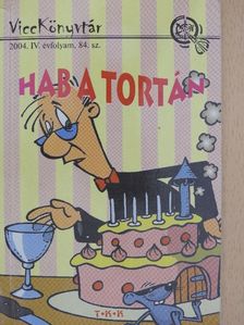 Hab a tortán [antikvár]