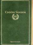 Ágh István - Csoóri Sándor 80 [antikvár]