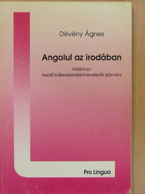 Dévény Ágnes - Angolul az irodában [antikvár]