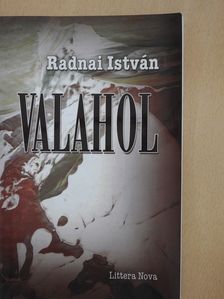 Radnai István - Valahol (dedikált példány) [antikvár]
