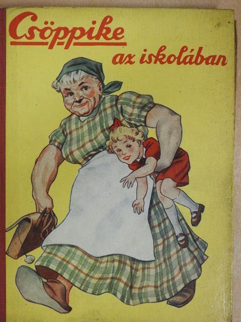 Clara Nast - Csöppike az iskolában [antikvár]
