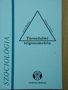 Lévai Katalin - Társadalmi trigonometria [antikvár]