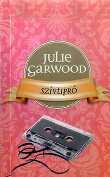 Julie Garwood - Szívtipró [eKönyv: epub, mobi]