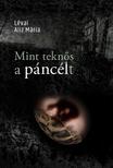 Lévai Aliz Mária - Mint teknős a páncélt