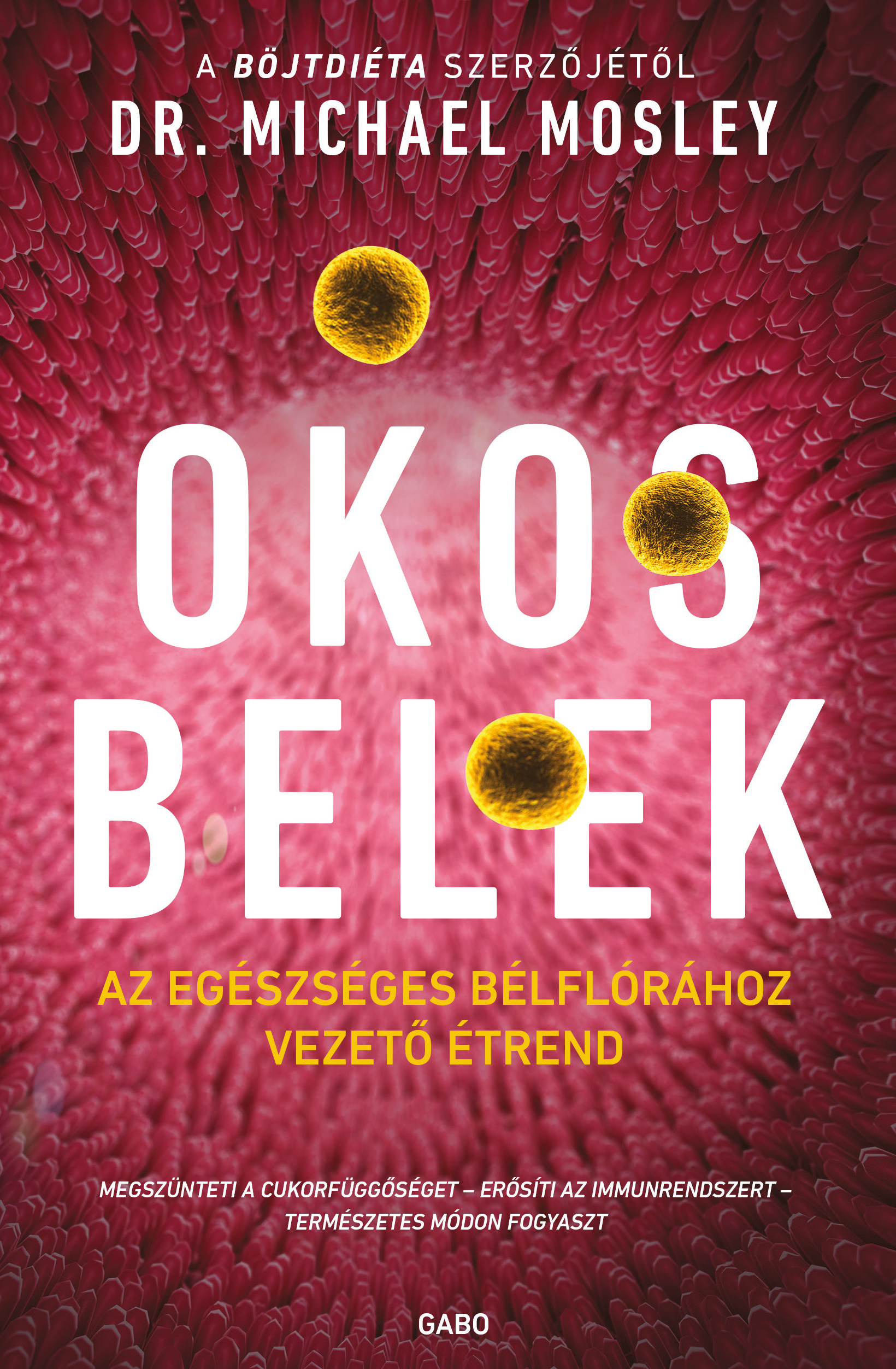 Dr. Michael Mosley - Okos belek [eKönyv: epub, mobi]