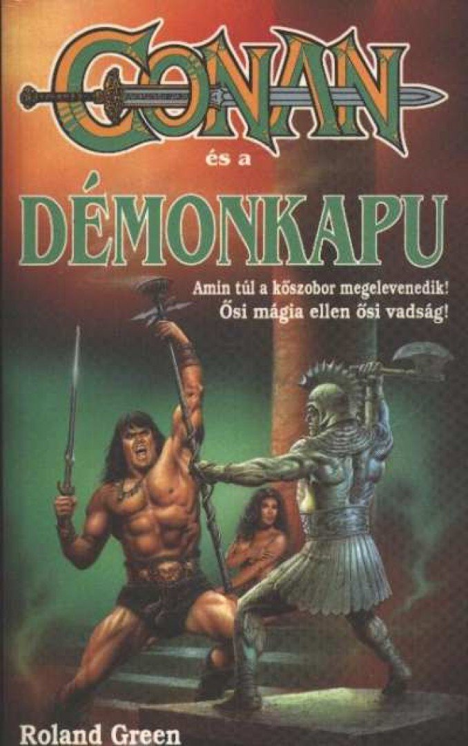 GREEN, ROLAND - Conan és a démonkapu [antikvár]