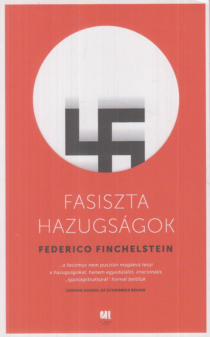Federico Finchelstein - Fasiszta hazugságok [antikvár]