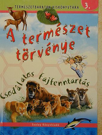 Kiss Bitay Éva - A természet törvénye [antikvár]