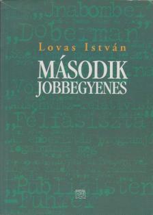 LOVAS ISTVÁN - Második jobbegyenes [antikvár]