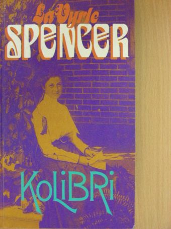 Lavyrle Spencer - Kolibri [antikvár]