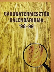Gabonatermesztők Kalendáriuma '98-99 [antikvár]