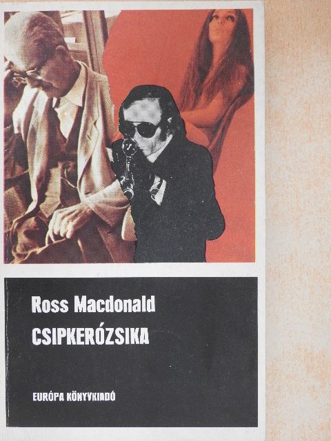 Ross MacDonald - Csipkerózsika [antikvár]