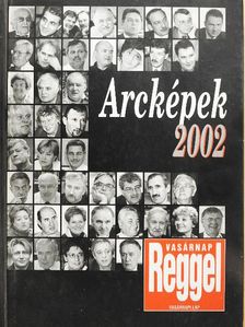 Almási B. Csaba - Arcképek 2002 [antikvár]