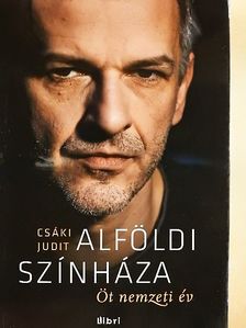 Alföldi Róbert - Alföldi színháza [antikvár]