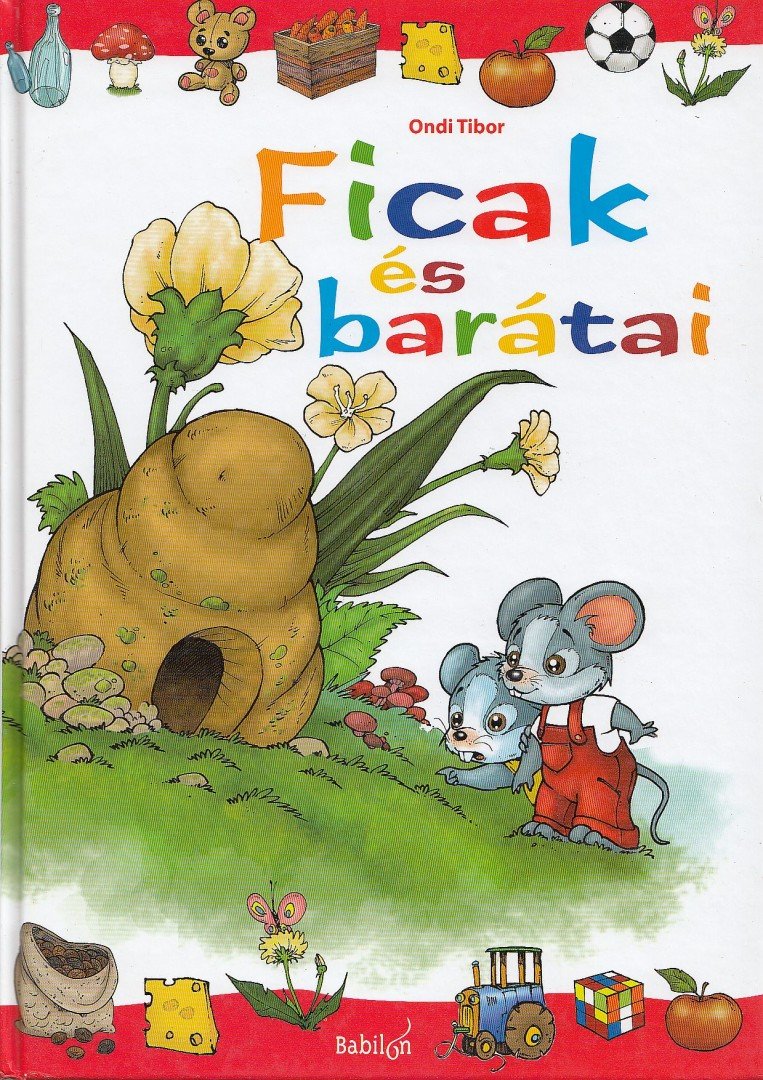 Ondi Tibor - Ficak és barátai [antikvár]