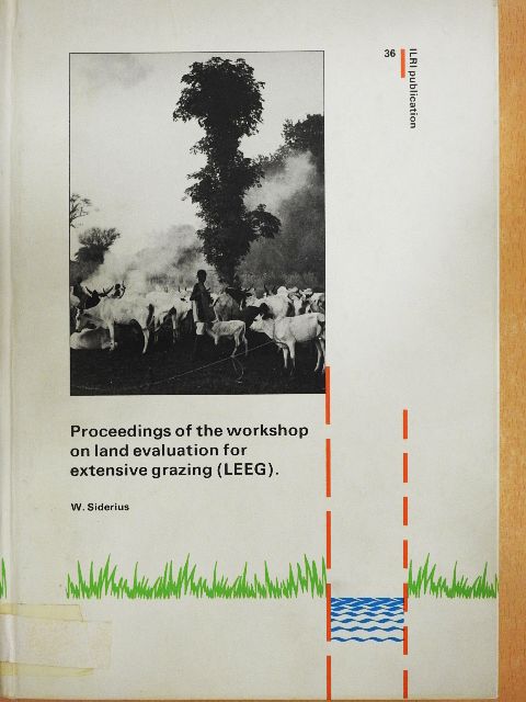 Proceedings of the workshop on land evaluation for extensive grazing (LEEG) [antikvár]