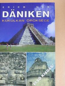 Erich von Däniken - Kukulkan öröksége [antikvár]