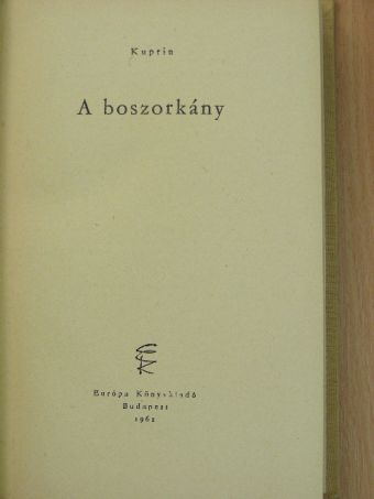 Alekszandr Ivanovics Kuprin - A boszorkány [antikvár]
