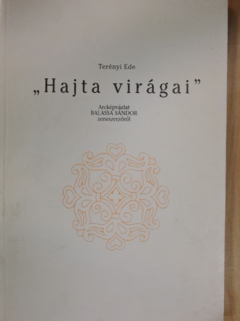 Balassa Sándor - "Hajta virágai" [antikvár]