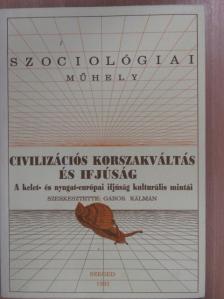 Balog Iván - Civilizációs korszakváltás és ifjúság [antikvár]
