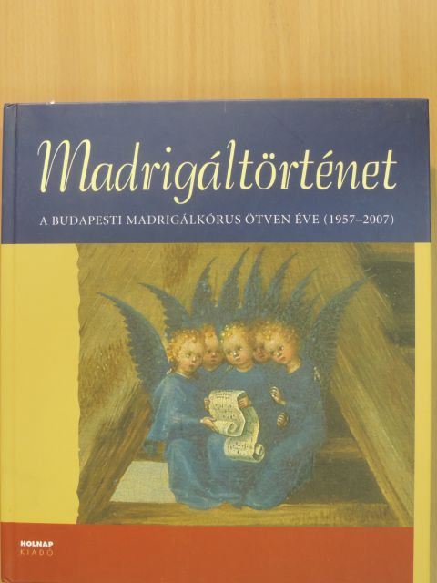 Bárdos Lajos - Madrigáltörténet [antikvár]
