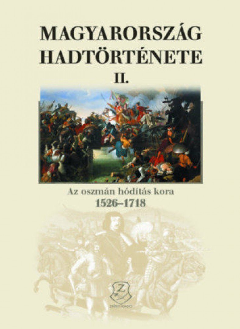 Mészáros Kálmán - Magyarország hadtörténete II. [antikvár]