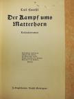 Carl Haensel - Der Kampf ums Matterhorn (gótbetűs) [antikvár]