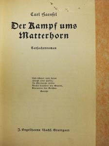 Carl Haensel - Der Kampf ums Matterhorn (gótbetűs) [antikvár]