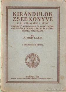Dr. Soós Lajos - Kirándulók zsebkönyve II. állattani rész 1. füzet [antikvár]