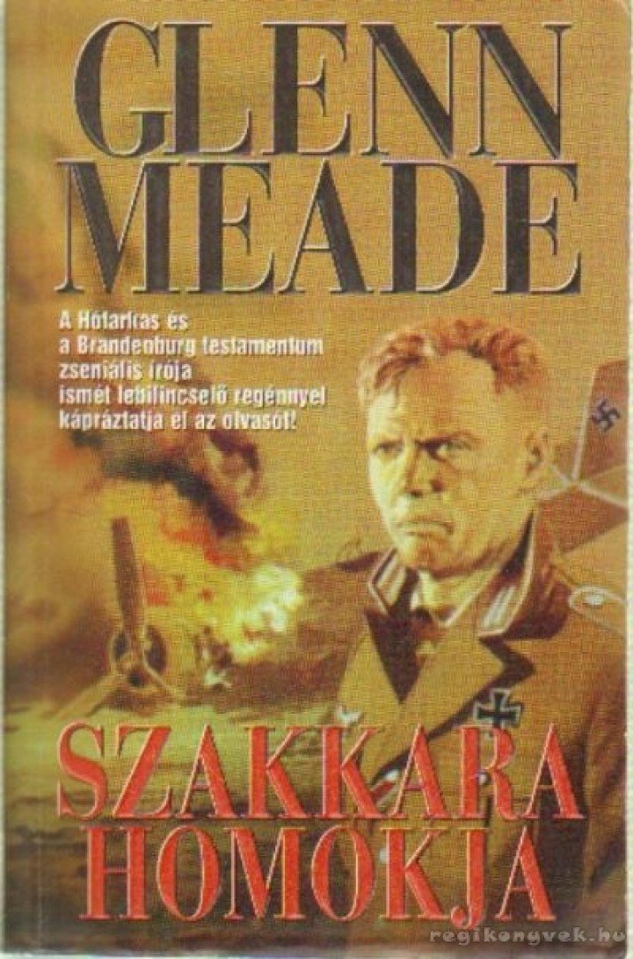 MEADE, GLENN - Szakkara homokja [antikvár]