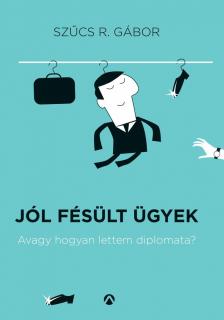 Szűcs R. Gábor - Jól fésült ügyek [antikvár]